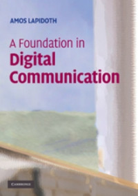 A Foundation in Digital Communication