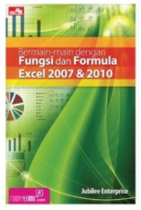 Bermain-main dengan Fungsi dan Formula Excel 2007 dan 2010