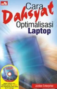 Cara Dahsyat Optimalisasi Laptop