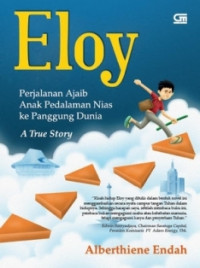 Eloy : Perjalanan Ajaib Anak Pedalaman Nias ke Panggung Dunia