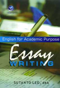 English for Academic Purpose : Essay Writing