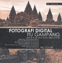 Fotografi Digital Itu Gampang