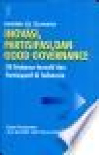 Inovasi, partisipasi, dan good governance :20 prakarsa inovatif dan partisipatif di Indonesia
