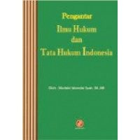 Pengantar ilmu hukum dan tata hukum Indonesia