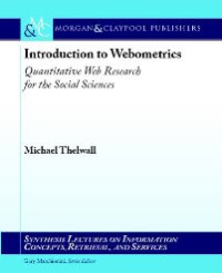 Introduction to Webometrics : Quantitative Web Research for the Social Sciences