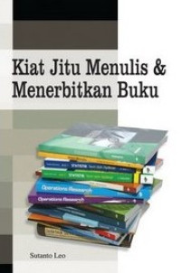 Kiat Jitu Menulis dan Menerbitkan Buku