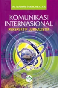 Komunikasi Internasional : Perspektif Jurnalistik