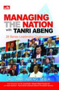 Managing the Nation with Tanri Abeng : 26 Series Leadership Challenges