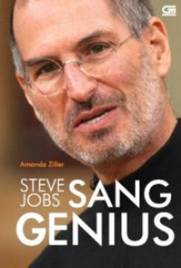 Steve Jobs : Sang Genius