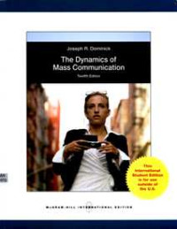 The Dynamics of Mass Communication : Media in Transition