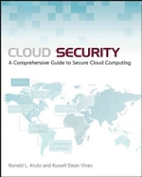 Cloud security : a comprehensive guide to secure cloud computing