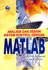 Image of Analisis dan Desain Sistem Kontrol dengan MATLAB