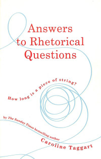 Image of Answers to Rhetorical Questions