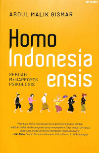 Image of Homo Indonesia ensis : sebuah megaproyek psikologis
