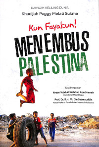 Image of Kun Fayakun! Menembus Palestina