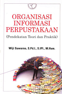 Image of Organisasi Informasi Perpustakaan