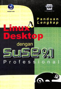 Image of Panduan Lengkap Linux Desktop dengan Suse 9.1 Professional