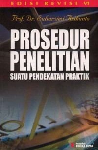 Image of Prosedur Penelitian: Suatu Pendekatan Praktik