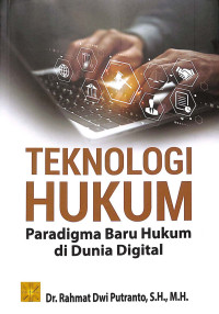 Image of Teknologi Hukum: Paradigma Baru Hukum di Dunia Digital