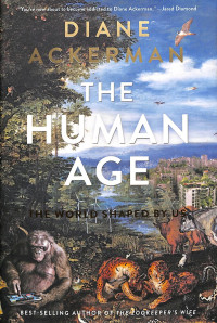 Image of The Human Age: The World Shaped by Us