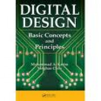 Digital Design : Basic Concepts and Principles