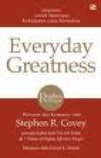 Inspirasi untuk Mencapai Kehidupan yang Bermakna : Everyday Greatness