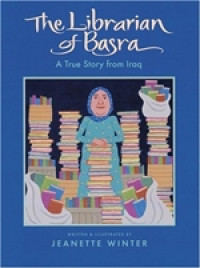 The Librarian of Basra : A True Story of Iraq