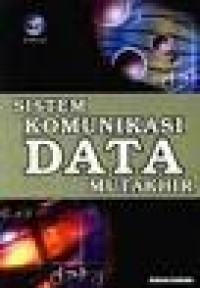 Sistem Komunikasi Data Mutakhir