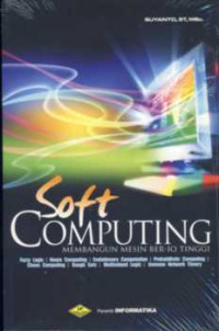 Soft Computing : Membangun Mesin Ber-IQ Tinggi