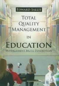 Total quality management in education : manajemen mutu pendidikan