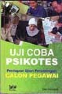 Uji Coba Psikotes : Persiapan Ujian Penyaringan Calon Pegawai