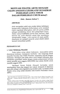 Motivasi Politik Artis menjadi Calon Anggota Legislatif di Daerah Pemilihan Jawa Timur dalam Pemilihan Umum 2004