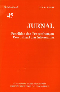 Jurnal Penelitian dan Pengembangan Komunikasi dan Informatika Nomor 45 Tahun 2005