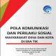Pola Komunikasi Dan Perilaku Sosial Masyarakat Kota Dan Desa Di Era TIK