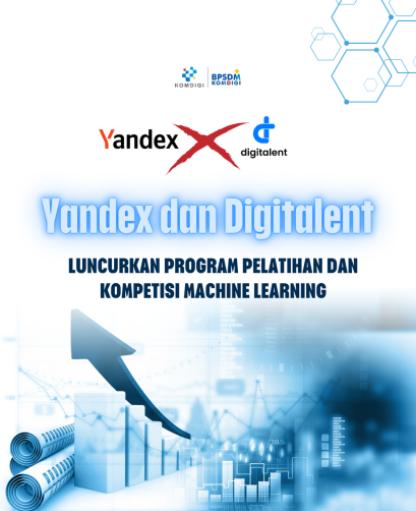 Headline: Yandex dan Digital Talent Komdigi (Digitalent), Luncurkan Program Pelatihan dan Kompetisi Machine...