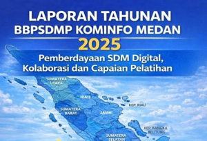 Laporan Tahunan BBPSDMP Kominfo Medan 2025