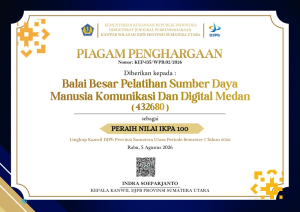 BBLSDM Komdigi Medan Raih Nilai IKPA 100, Torehkan Kinerja Pengelolaan Anggaran Terbaik di Lingku...