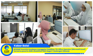 BPSDMP Kominfo Surabaya menggelar Pelatihan TIK Office Operator (Microsoft Excel) bersama peserta didik disabilitas SMA Negeri 1 Gedangan Sidoarjo