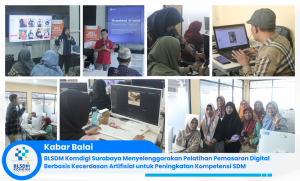 BLSDM Kementerian Komunikasi dan Digital Surabaya Menyelenggarakan Pelatihan Pemasaran Digital Me...
