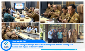 BLSDM Komdigi Surabaya dan BKPSDM Kabupaten Jember Dorong ASN Kuasai Skill Digital melalui DTS 2026