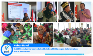 BLSDM Komdigi Surabaya Bekali Pelaku UMKM dengan Keterampilan Aman Berinternet