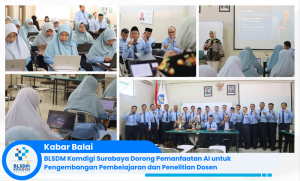 BLSDM Komdigi Surabaya Dorong Pemanfaatan AI untuk Pengembangan Pembelajaran dan Penelitian Dosen