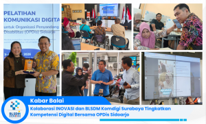 Kolaborasi INOVASI dan BLSDM Komdigi Surabaya Tingkatkan Kompetensi Digital Bersama OPDis Sidoarjo